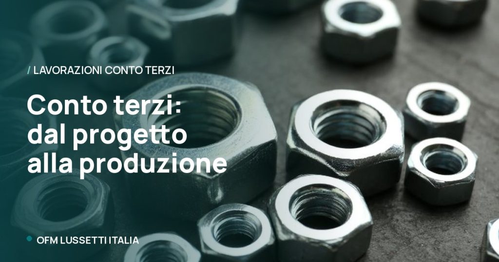 Conto terzi dal progetto alla produzione