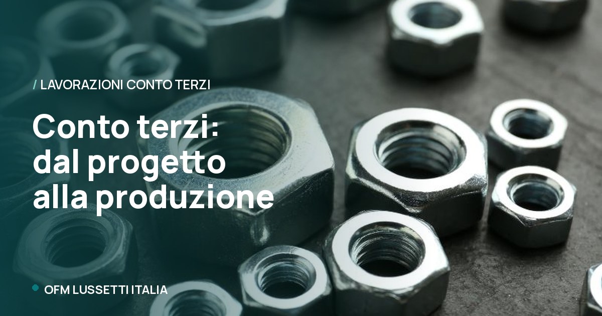 Conto terzi dal progetto alla produzione
