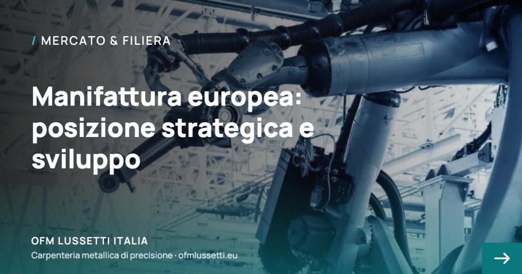 Manifattura europea, impianto industriale